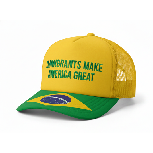 Brazil Hat - Immigrants Make America Great
