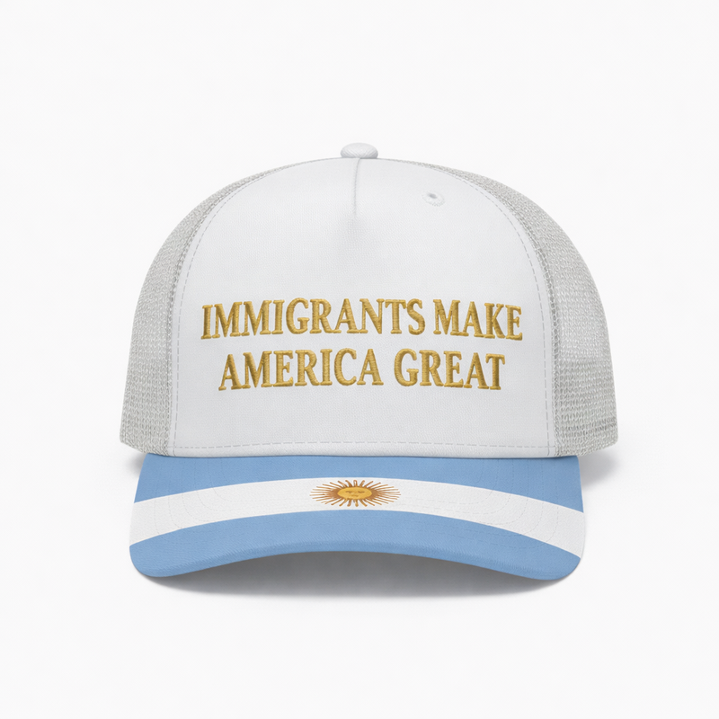 Argentina Hat - Immigrants Make America Great