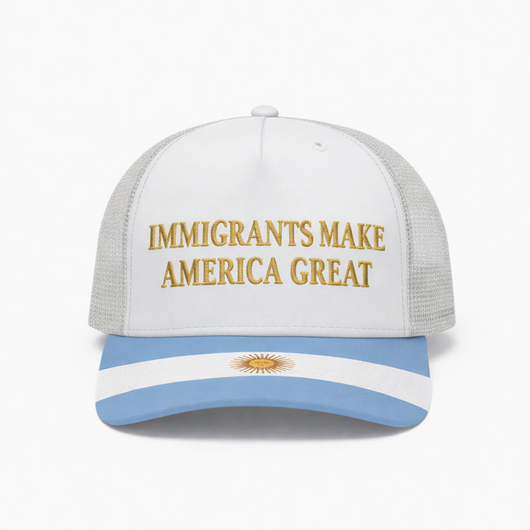 Argentina Hat - Immigrants Make America Great