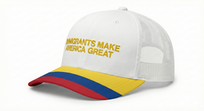 Columbia Hat - Immigrants Make America Great