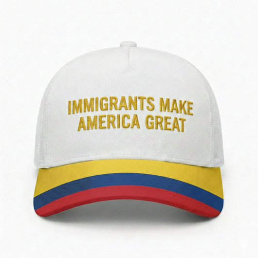 Columbia Hat - Immigrants Make America Great