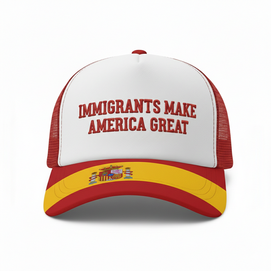 Spain Hat - Immigrants Make America Great