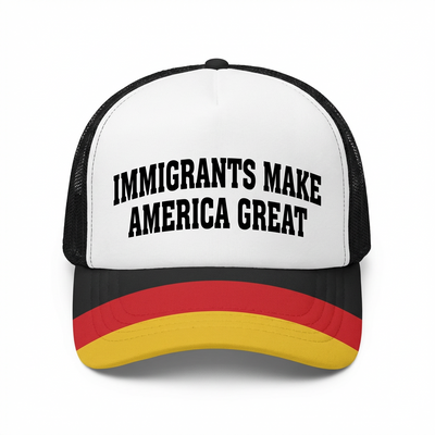 Germany Hat - Immigrants Make America Great