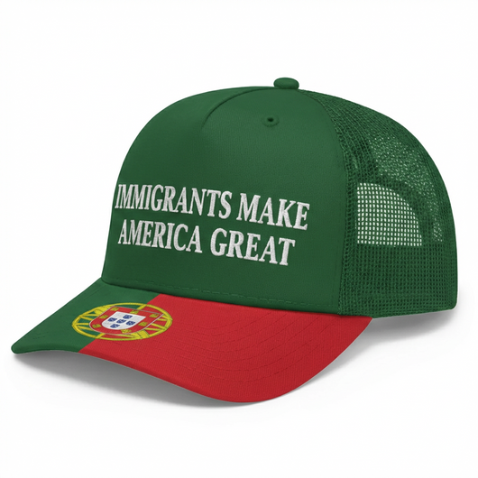 Portugual Hat - Immigrants Make America Great