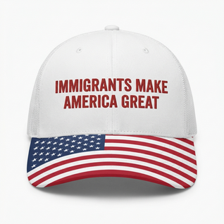 USA Hat - Immigrants Make America Great
